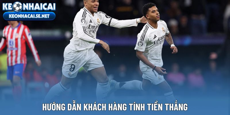 Hướng dẫn khách hàng tính tiền thắng