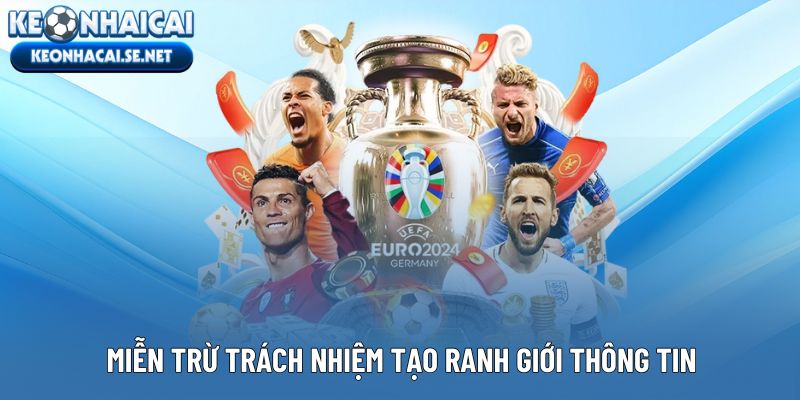 Miễn trừ trách nhiệm tạo ranh giới tiếp nhận thông tin an toàn