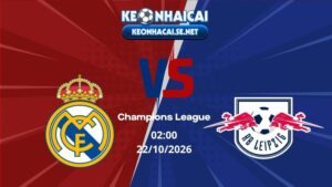 Soi Kèo Real Madrid vs RB Leipzig 02h00 22/10/2026 - Champions League